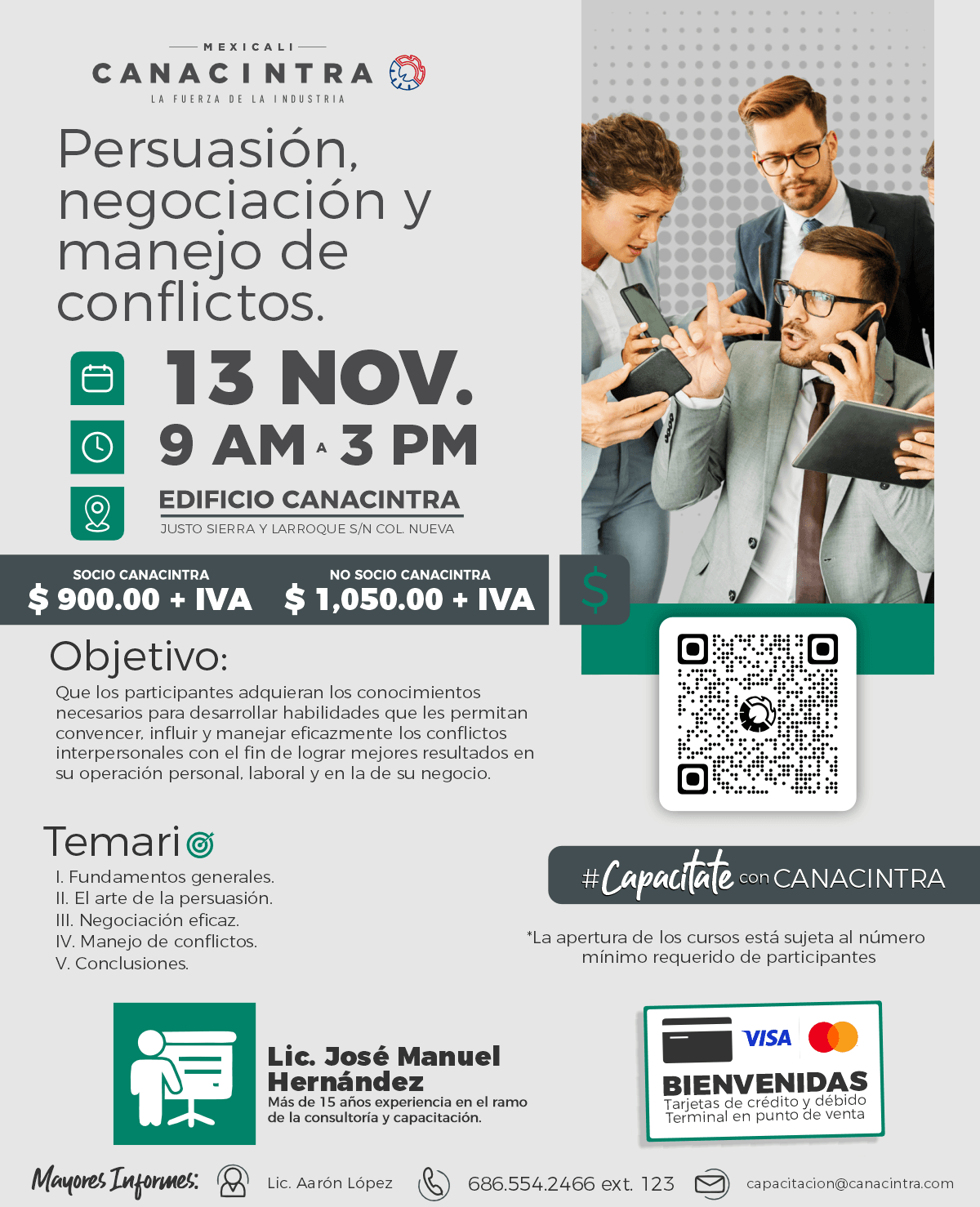 Persuasión, negociación y manejo de conflictos.