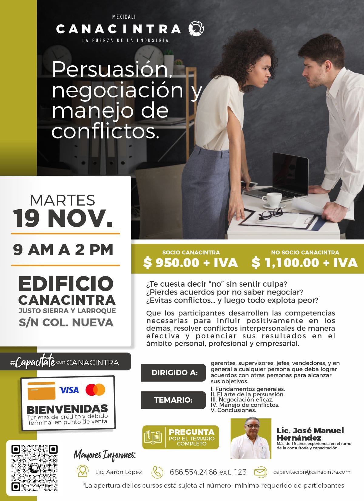 Persuasión, negociación y manejo de conflictos.